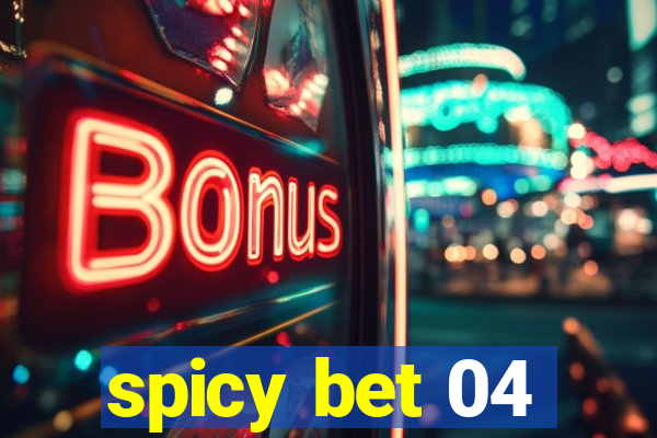 spicy bet 04